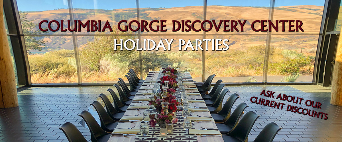 columbia gorge discovery center holiday party rentals