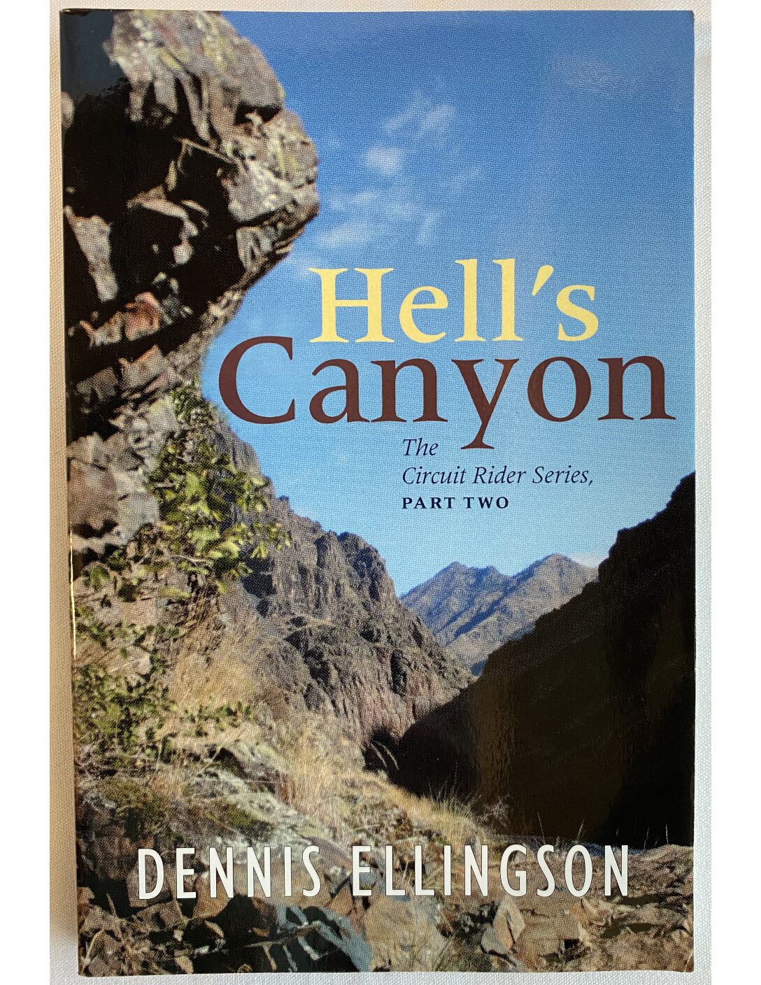 Hell’s Canyon, The Circuit Rider Series, Part 2 (Book)